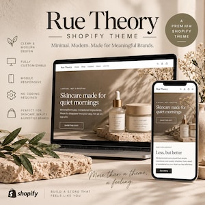 Puede incluir: Un ordenador portátil y un smartphone con el tema Rue Theory para Shopify, que muestra un diseño de sitio web de cuidado de la piel en tonos beige neutros, imágenes de aceite y crema facial, y el texto 'Skincare made for quiet mornings'.
