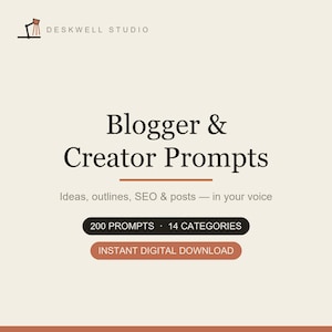 Blogger Creator Prompts | AI Content Ideas, SEO, Outlines (Digital Download)
