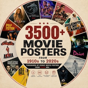 May include: A circular graphic featuring the text 3500+ MOVIE POSTERS FROM 1910s TO 2020s, surrounded by a collage of various film posters including M3GAN, The Witcher, Avengers Endgame, Baby Driver, Dolemite Is My Name, Drive, Interstellar, 8 Mile, Kill Bill, Green Street Hooligans, Akira, and Pulp Fiction.