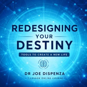May include: A digital graphic for an online course titled Redesigning Your Destiny: Tools to Create a New Life by Dr. Joe Dispenza. The background features a bright blue network of interconnected nodes and lines with a central brain icon.