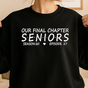 Our Final Chapter Seniors 2027 Svg Png, Class of 2027 Graduation Shirt Design, Senior Year High School Svg, Graduation Senior 2027 Shirt Svg