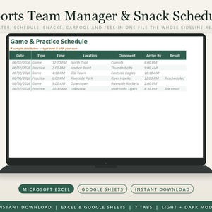 May include: A digital sports team manager and snack schedule template displayed on a laptop screen. The document features a game and practice schedule table with columns for date, type, time, location, opponent, arrive by, and result.