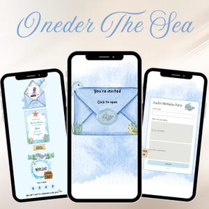 May include: Three smartphones displaying a digital birthday invitation theme titled Oneder The Sea. The screens feature light blue watercolor backgrounds, illustrations of whales, sea creatures, and an envelope with the text You're invited.
