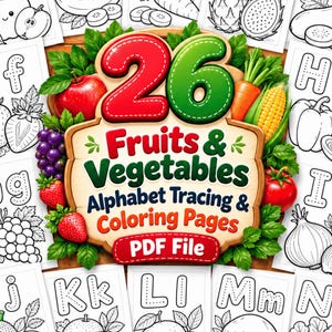 May include: A digital collection of 26 Fruits & Vegetables Alphabet Tracing & Coloring Pages PDF file. The central wooden sign features the title in red and green text, surrounded by illustrations of fresh produce and alphabet sheets.