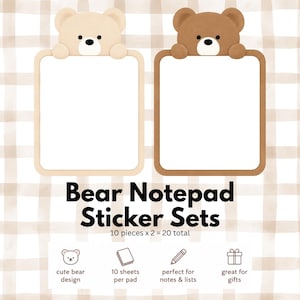 May include: Two rectangular notepads featuring bear-shaped tops, one in light beige and one in brown. The text reads Bear Notepad Sticker Sets, 10 pieces x 2 = 20 total, cute bear design, 10 sheets per pad, perfect for notes & lists, and great for gifts.