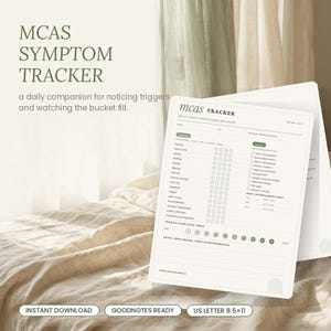 May include: A white MCAS symptom tracker printable document with dark green text. The page includes sections for date, symptoms with a 1-5 scale, triggers, antihistamines taken, an overall flare level scale, and notes. It is 8.5 by 11 inches.