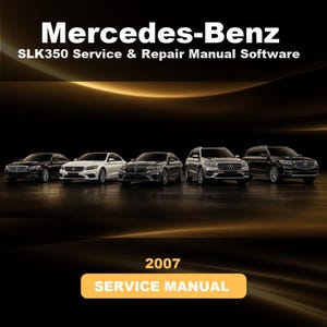 Op de afbeelding: Een digitale producthoes voor Mercedes-Benz SLK350 Service & Repair Manual Software. De tekst luidt Mercedes-Benz SLK350 Service & Repair Manual Software, 2007, en SERVICE MANUAL. Vijf luxe voertuigen staan op een rij op een donkere achtergrond.