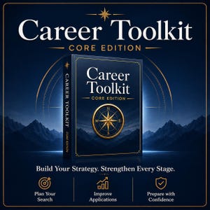 May include: A dark blue book titled Career Toolkit Core Edition featuring a gold compass graphic on the cover. The text reads Career Toolkit Core Edition, Build Your Strategy. Strengthen Every Stage, Plan Your Search, Improve Applications, and Prepare with Confidence.