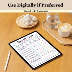 May include: A digital tablet displaying a Done-ish Tracker task list with colorful icons and text, accompanied by a white stylus. The screen features sections for tasks, progress tracking, and daily notes, with the text Use Digitally if Preferred.