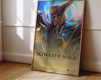 May include: A framed poster featuring a digital illustration of a Skywrath Mage with glowing blue eyes, golden armor, and white wings. The text reads SKYWRATH MAGE THE SCION OF THE SKIES, followed by descriptive lore text and game role icons.