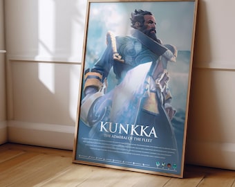 May include: A framed poster featuring a digital illustration of a bearded character in a blue naval uniform with gold accents, holding a glowing sword. The text reads KUNKKA THE ADMIRAL OF THE FLEET, followed by a paragraph and small icons.