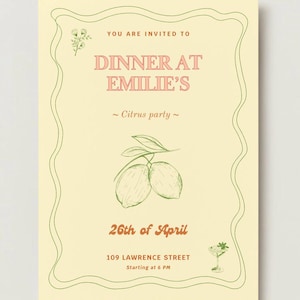 Peut inclure: Une carte d'invitation jaune pâle avec une bordure verte ondulée, un dessin au trait de deux citrons et le texte : YOU ARE INVITED TO DINNER AT EMILIE'S ~ Citrus party ~ 26th of April 109 LAWRENCE STREET Starting at 6 PM.