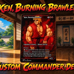 May include: A collectible trading card titled Ken, Burning Brawler featuring a muscular blonde character in a red martial arts uniform. The card text includes Legendary Creature, Human Warrior, Prowess, and Shoryuken ability details.