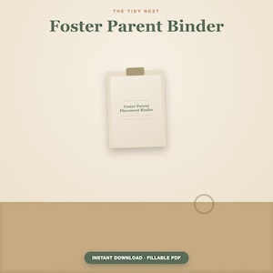 Foster Parent Binder Printable | Fillable Placement Organizer, Caseworker & Court Log, Medical and Visitation Tracker | Instant Download PDF