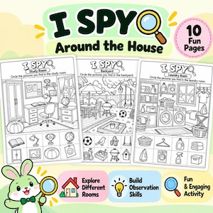 May include: A set of black and white I Spy activity sheets featuring scenes of a study room, backyard, and laundry room. Each page includes a main illustration and a grid of items to find, with a cartoon rabbit holding a magnifying glass below.