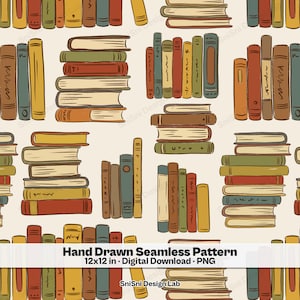 May include: A seamless pattern featuring hand-drawn illustrations of stacked and upright books in various colors including red, green, blue, yellow, and brown. The design includes the text Hand Drawn Seamless Pattern 12x12 in Digital Download PNG.