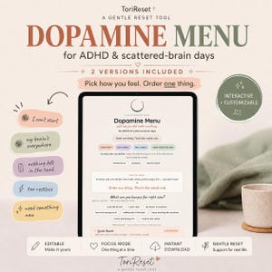 May include: A digital Dopamine Menu tool for ADHD and scattered-brain days displayed on a tablet screen. The interface features interactive buttons for various moods like I can't start, my brain's everywhere, and too restless, with text prompts.