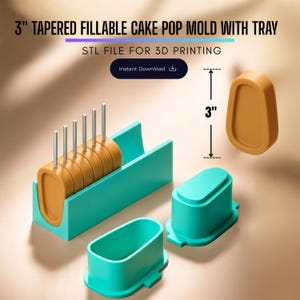 May include: A 3-inch tapered fillable cake pop mold with tray, presented as an STL file for 3D printing. The set includes teal plastic mold components and orange cake pop forms with silver sticks, featuring a 3-inch height measurement.