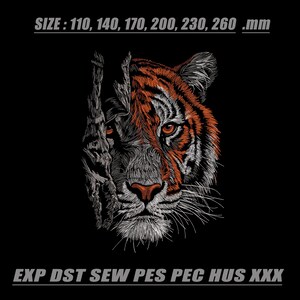 May include: An embroidery design featuring a tiger face with orange, black, and white fur, emerging from a torn effect. Text at the top reads SIZE: 110, 140, 170, 200, 230, 260 .mm and text at the bottom reads EXP DST SEW PES PEC HUS XXX.