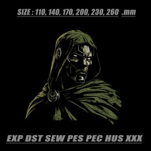 May include: An embroidery design featuring a hooded figure with a metallic mask, rendered in olive green and white thread on a black background. Text at the top reads SIZE: 110, 140, 170, 200, 230, 260 .mm and at the bottom EXP DST SEW PES PEC HUS XXX.