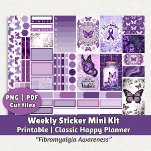 May include: A purple weekly sticker mini kit with a butterfly theme. The kit includes various stickers with butterflies, a jar with butterflies, and the text "Fibromyalgia Awareness". The kit is designed for a Classic Happy Planner.