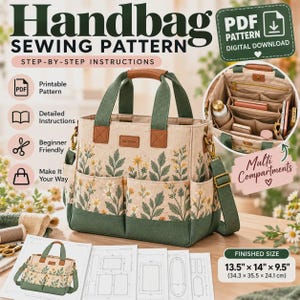 May include: A handbag sewing pattern digital download featuring a beige tote with a green floral print, two front pockets, and brown handles. The image displays the finished bag, interior compartments, and printed paper templates with 13.5 x 14 x 9.5 inches.