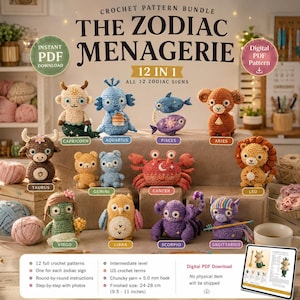 May include: A digital crochet pattern bundle titled The Zodiac Menagerie featuring 12 amigurumi figures representing zodiac signs. The collection includes crocheted creatures like a crab, lion, owl, and fish, with text specifying 12 in 1 patterns.
