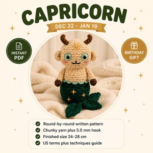 May include: A crochet Capricorn doll with a beige head, small brown horns, and a dark green fish tail. The doll features embroidered gold stars on the forehead and tail, large green eyes, and pink cheeks. Text includes CAPRICORN, DEC 22 - JAN 19, INSTANT PDF, BIRTHDAY GIFT, and a list of pattern details including a 5.0 mm hook and 24-28 cm finished size.