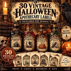 May include: A collection of 30 vintage Halloween apothecary labels in a printable PDF bundle. The image displays four glass bottles with ornate labels titled Witch's Brew, Moonlit Thorn Tonic, Pumpkin Ash Cordial, and Ravenmoon Draft.