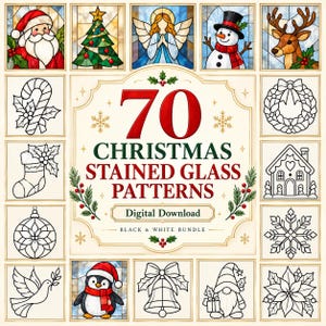 May include: A digital collection of 70 Christmas stained glass patterns featuring a central title with red and green text. The surrounding grid displays various black and white line art designs including a candy cane, stocking, ornament, wreath, house, snowflake, dove, bell, gnome, and poinsettia.