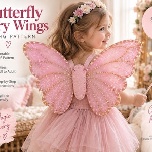 May include: A digital sewing pattern for butterfly fairy wings featuring text that reads Butterfly Fairy Wings Sewing Pattern, 8 Sizes Doll to Adult, Printable PDF Pattern, Step-by-Step Instructions, Beginner Friendly, and Create Magical Moments.