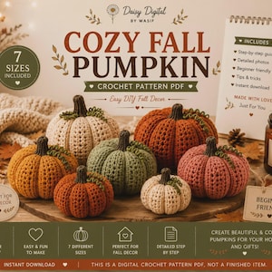 以下が含まれることがあります： 7サイズのカボチャのデジタルかぎ針編みパターンPDF。COZY FALL PUMPKIN、Daisy Digital、Beginner Friendlyの文字が記載されています。画像には、クリーム色、オレンジ色、緑色、ピンク色のかぎ針編みのカボチャ6個が木製のボードの上に並んでいます。
