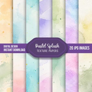 Op de afbeelding: Een collectie van twintig digitale textuurpapieren met aquarelwashes in pasteltinten van geel, blauw, paars, groen en roze. Een paarse banner in het midden toont de tekst: DIGITAL DESIGN INSTANT DOWNLOAD, Pastel Splash TEXTURE PAPERS, 20 JPG IMAGES.
