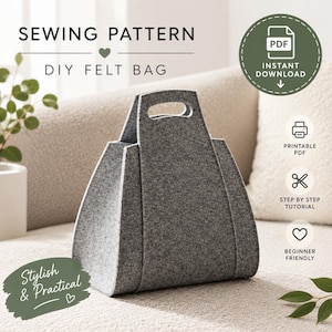 May include: A gray felt bag sewing pattern featuring text that reads SEWING PATTERN DIY FELT BAG, PDF INSTANT DOWNLOAD, PRINTABLE PDF, STEP BY STEP TUTORIAL, BEGINNER FRIENDLY, and Stylish & Practical. The bag has a structured, trapezoidal shape.