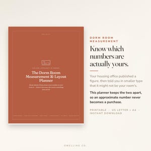 May include: A rust-colored digital planner cover titled The Dorm Room Measurement & Layout Planner. The text reads: Know which of these three every number in your room is—before it becomes the reason something does not fit. Includes US Letter size.
