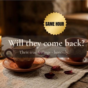 May include: Two brown ceramic cups and saucers with a decorative white pattern. The text reads: SAME HOUR, Will they come back? Their true feelings - honestly. The cups are filled with a dark liquid and placed on a textured fabric surface.