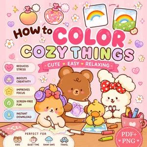 May include: A digital colouring book cover titled How to Colour Cozy Things featuring a brown bear, a white rabbit, a yellow duck, and an orange cat colouring. The image includes text, icons, and a pink background with various cute illustrations.