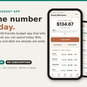 May include: Two smartphones display a budget app interface with the text Day Budget App, One number a day. An ADHD-friendly budget app that tells you what you can spend today. Bills, savings and debt are already set aside. Offline, no subscription.