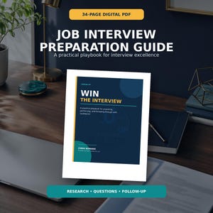 May include: A 34-page digital PDF titled Job Interview Preparation Guide: A practical playbook for interview excellence. The cover features the text Win The Interview, a practical playbook for preparing, performing, and following through with confidence.