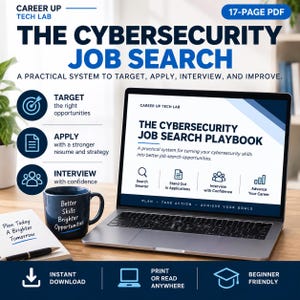 May include: A 17-page PDF titled The Cybersecurity Job Search, displayed on a laptop screen showing The Cybersecurity Job Search Playbook. A dark blue mug reads Better Skills Brighter Opportunities, next to a notebook with the text Plan Today A Brighter Tomorrow.
