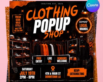 May include: A digital flyer for a clothing popup shop featuring the text CLOTHING POPUP SHOP, CHOLTING EST. 2024, FRESH GEAR BOLD STYLE, SUPPORT LOCAL BRANDS, FREE ENTRY, LIVE DJ, VENDORS WELCOME, SATURDAY JULY 19TH 2PM-8PM, 4TH & MAIN ST DOWNTOWN LA.
