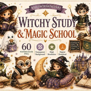 May include: A digital collection of 60 watercolor PNG illustrations titled Witchy Study & Magic School, featuring cartoon characters like witches, wizards, a ghost, a cat, and an owl in academic settings with books, wands, and a castle.