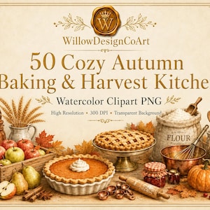 50 Cozy Autumn Baking Watercolor Clipart PNGs, Harvest Kitchen Pies Apples Pumpkins, Fall Digital Download
