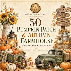 Puede incluir: Una colección digital de 50 archivos clipart PNG en acuarela de Pumpkin Patch y Autumn Farmhouse con girasoles en una jarra, una linterna, un poste de madera, un camión verde rústico y calabazas con el texto WillowDesignCoArt.
