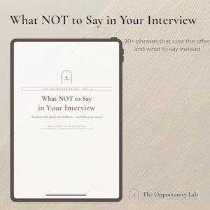 May include: A digital tablet displaying a document titled What NOT to Say in Your Interview, part of The HR Insider Series Vol. 2. The text includes 20+ phrases that cost the offer and what to say instead, written by an HR executive.