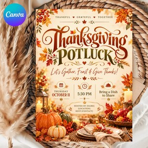 Pode incluir: Um convite para um jantar de Ação de Graças com folhas de outono, abóboras e uma lanterna. O texto inclui: Thankful Grateful Together, Thanksgiving Potluck, Let's Gather, Feast & Give Thanks!, Thursday October 11, 5:30 PM, Bring a Dish to Share.