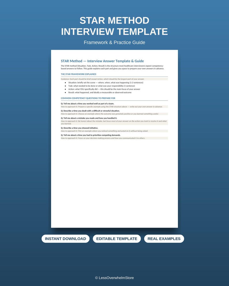 May include: A white document titled STAR METHOD INTERVIEW TEMPLATE with a framework and practice guide. It includes the STAR framework explained, common competency questions, and guidance for answering. Three buttons below read INSTANT DOWNLOAD, EDITABLE TEMPLATE, and REAL EXAMPLES.