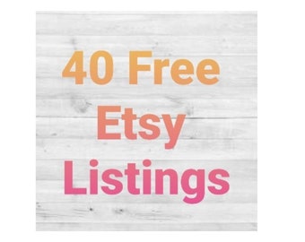 40 Anuncios gratuitos de Etsy / Código de uso / Lista gratuita / Nuevo vendedor de Etsy