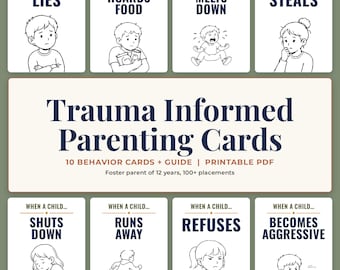 Trauma Informed Parenting Cards, Challenging Behavior Support for Foster Parents, Foster Care and Adoptive Parent Printable