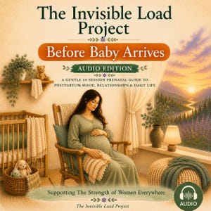 Puede incluir: Una portada de libro digital titulada The Invisible Load Project: Before Baby Arrives, que muestra a una persona embarazada en una mecedora, una cuna, una l&aacute;mpara y un paisaje al atardecer. El texto incluye Audio Edition.